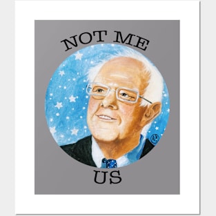 Bernie Not Me Us -black design Posters and Art